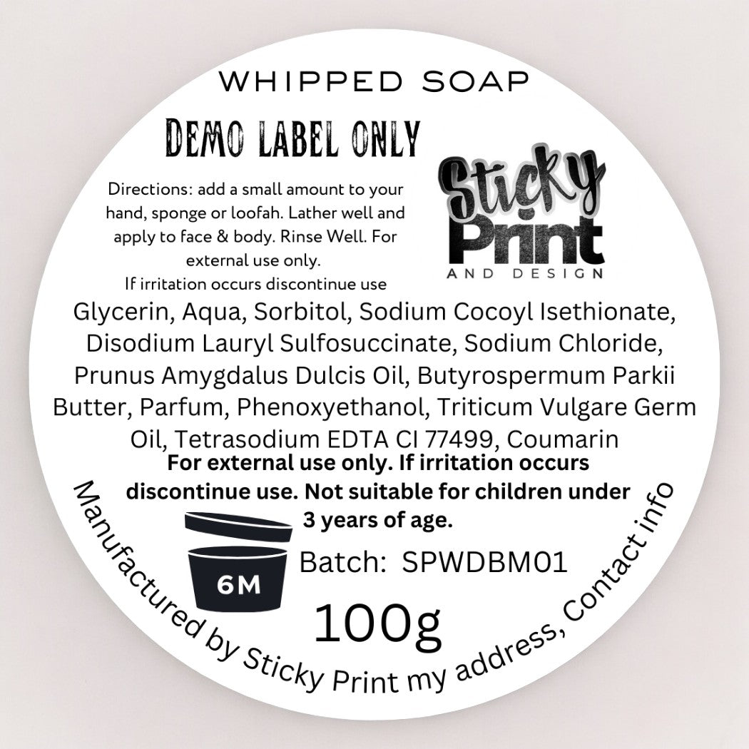 Whipped Soap - Assessment cosmetic labelling - Sticky Print